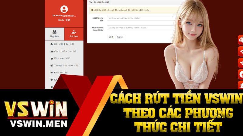 Cách Rút Tiền VSWIN Theo Các Phương Thức Chi Tiết