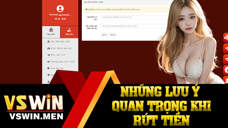 Những Lưu Ý Quan Trọng Khi Rút Tiền