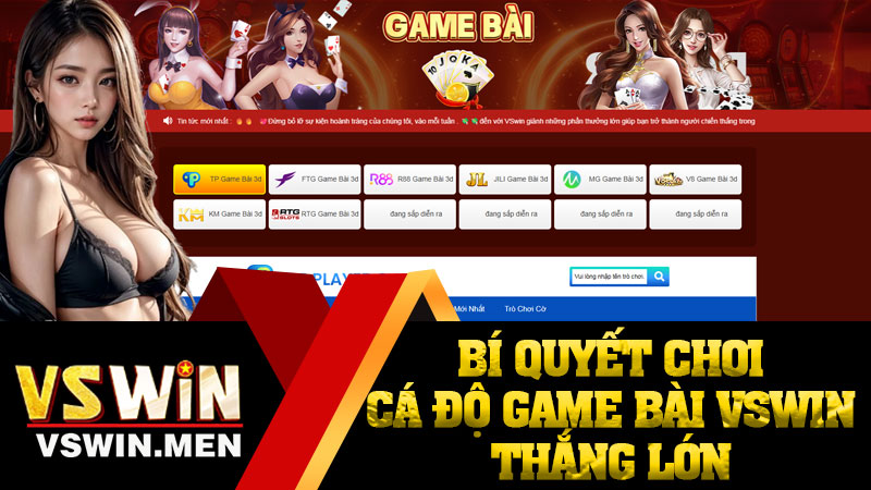 Bí quyết chơi cá độ game bài VSWIN thắng lớn