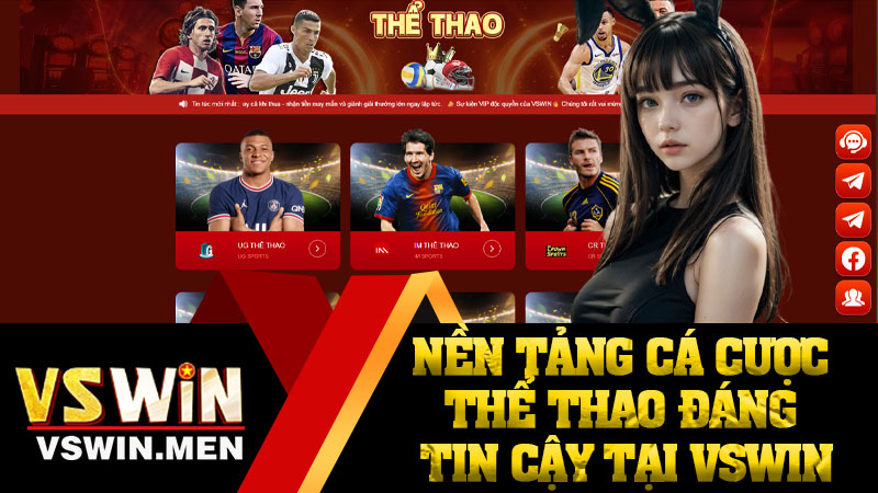 Nền Tảng Cá Cược Thể Thao Đáng Tin Cậy Tại VSWIN