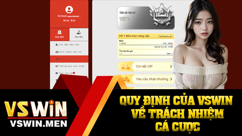 Quy định của VSWIN về trách nhiệm cá cược
