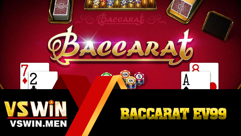 Baccarat EV99
